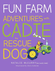 Fun Farm Adventures with Cadie the Rescue Dog