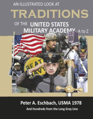 Best ebooks 2013 download An Illustrated Look at Traditions of the United States Military Academy A to Z