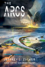 The Arcs: Book 1 of The New Moon Trilogy