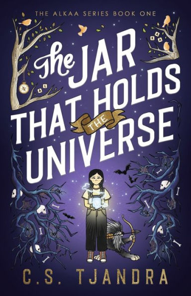 The Jar that Holds the Universe: Book 1