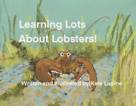 Learning Lots About Lobsters
