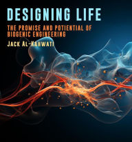 Title: Designing Life: The Promise and Potential of Biogenic Engineering, Author: Jack Al-Kahwati