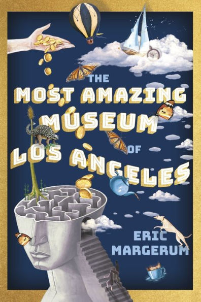 The Most Amazing Museum of Los Angeles