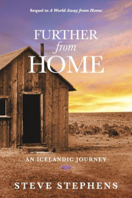 Further from Home: An Icelandic Journey (Book 2)