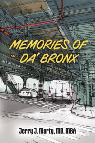 Google free e books download Memories of Da' Bronx