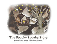 Spanish audiobook download The Spooky Spooky Story English version by Angela Schleick, Kate Keller