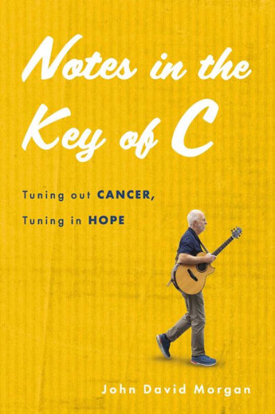 Notes in the Key of C: Tuning out Cancer, Tuning in Hope