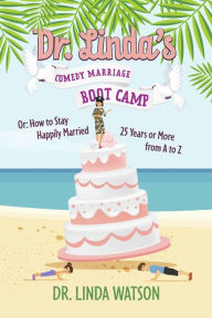 Ebooks ipod free download Dr. Linda's Comedy Marriage Boot Camp MOBI FB2 DJVU 9798350921311 by Linda Watson