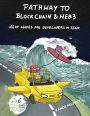 The Pathway to Blockchain & Web3: Next Waves for Developers in Tech