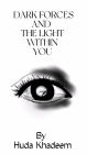 Dark Forces and The Light Within You