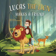 Mobi ebooks download Lucas The Lion Makes A Friend