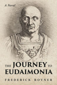 Rapidshare free pdf books download Journey to Eudaimonia ePub by Frederick Rovner 9798350935059