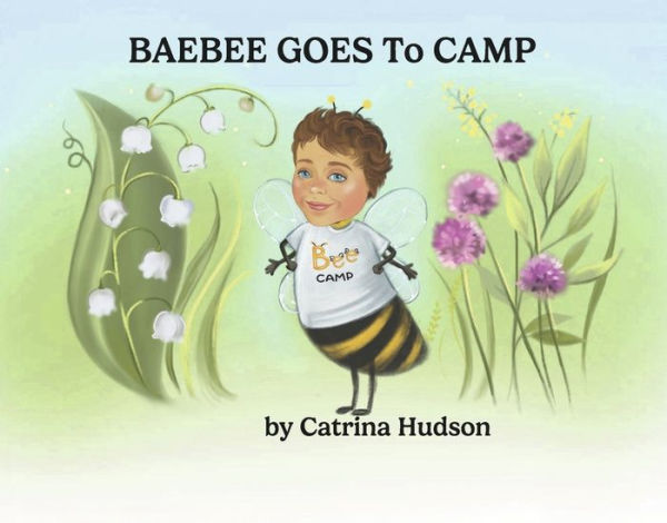 BaeBee Goes to Camp: Book 1