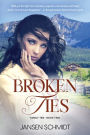 Broken Ties: Book Two in the Family Ties Series