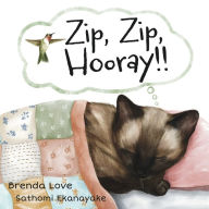 Title: Zip, Zip, Hooray!: Honeysuckle Home, Author: Brenda Love