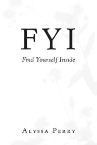 FYI: Find Yourself Inside