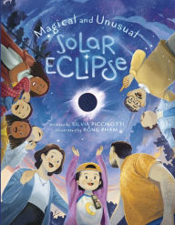 Title: Magical and Unusual Solar Eclipse, Author: Silvia Piccinotti