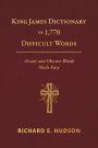 King James Dictionary of 1,770 Difficult Words: Arcane and Obscure Words Made Easy