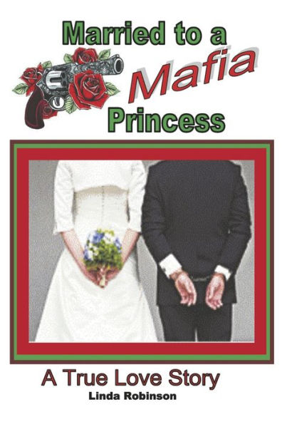Married to A Mafia Princess: True Love Story