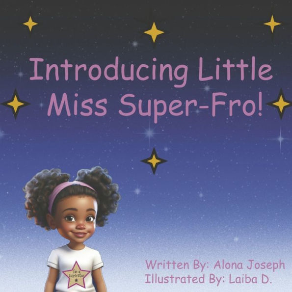 Introducing Little Miss Super-Fro!: Book 1