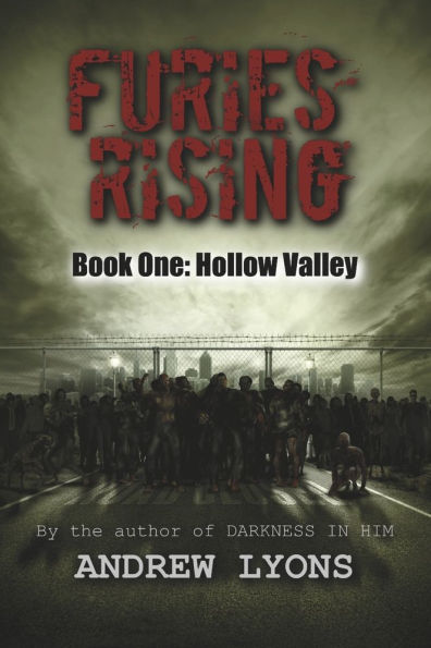 Furies Rising: Book One: Hollow Valley