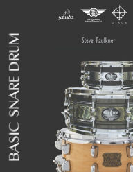 Title: Basic Snare Drum, Author: Steve Faulkner