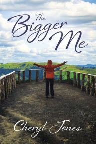 Title: The Bigger Me, Author: Cheryl Jones