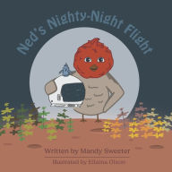 Download epub books forum Ned's Nighty-Night Flight DJVU CHM PDF 9798350952568