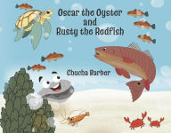 Download free books for iphone 3gs Oscar the Oyster and Rusty the Redfish English version by Chucha Barber 9798350954739