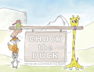 Title: Chuck the Duck, Author: Kyle Reinard