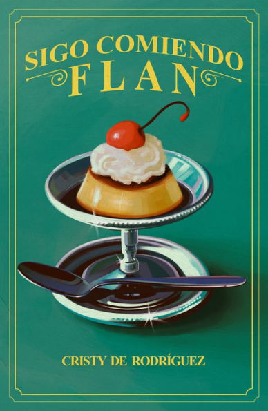 Sigo Comiendo Flan