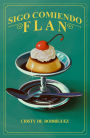 Sigo Comiendo Flan
