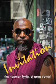 Title: Invitation: The Hueman Lyrics of Greg Powell, Author: Greg Powell