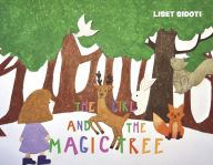 Title: The Girl and the Magic Tree, Author: Liset Sidoti