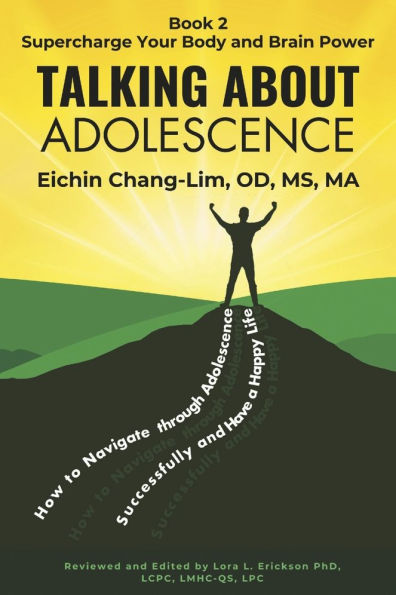 Talking About Adolescence: Book 2: Supercharge Your Body and Brain Power