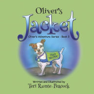 Title: Oliver's Jacket, Author: Teri Runte-Peacock