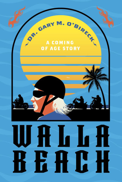 Walla Beach: A Coming of Age Story