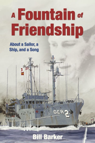 a Fountain of Friendship: About Sailor, Ship, and Song