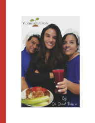 Title: Valencia Lifestyle, Author: Dr. Daniel Valencia