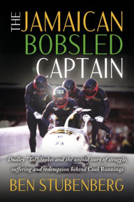 Google free epub ebooks download The Jamaican Bobsled Captain: Dudley by Ben Stubenberg RTF DJVU 9798350968163