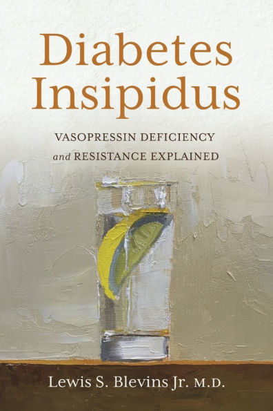 Diabetes Insipidus: Vasopressin Deficiency and Resistance Explained