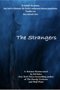 Title: The Strangers, Author: Ed Falco