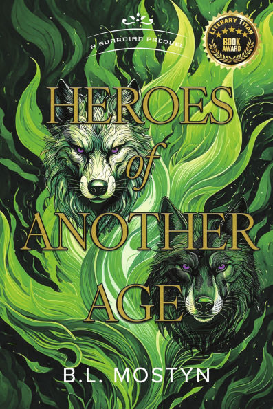 Heroes of Another Age: A Guardian Prequel