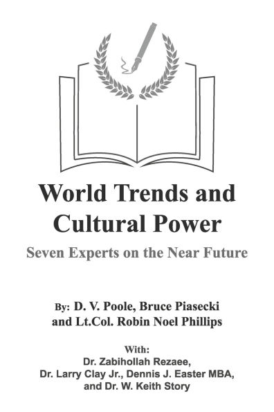 World Trends and Cultural Power: Seven Experts on the Near Future
