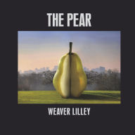 Free ebooks mobi format download The Pear by Weaver Lilley, Elliott Curson CHM 9798350987683 (English Edition)