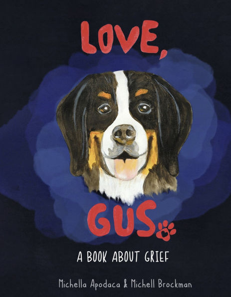 Love, Gus:: A BOOK ABOUT GRIEF