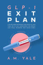 GLP-1 Exit Plan
