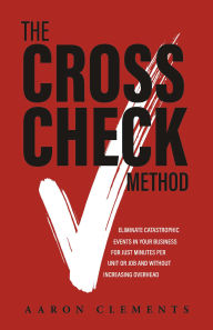 Title: The Cross-Check Method, Author: Aaron Clements