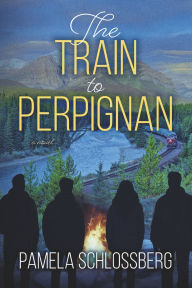 Text books downloads The Train to Perpignan by Pamela Schlossberg 9798350994384 MOBI FB2