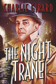 German audio book free download The Night Trane by Charlie Girard iBook